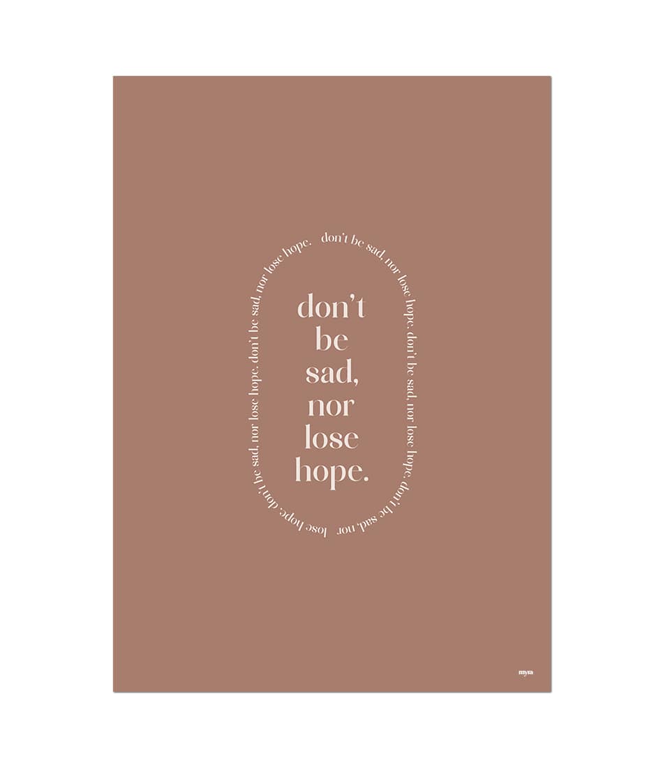 Don't Be Sad Quote